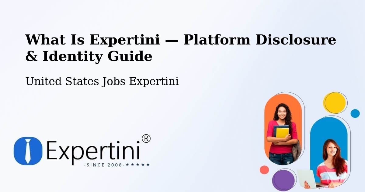 What Is Expertini — Platform Disclosure & Identity Guide – Intercourse